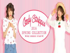 振り切るくらいが可愛いの。Candy Stripper 2016年春コレクション予約開始