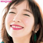仕事も健康も美容も、自分にプレッシャーをかける『有言実行』派！ 吉岡里帆さんの輝きの