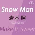Snow Man④ ～ 岩本 照 ～　ギリシャ彫刻のような鋼の肉体とキュートな笑顔でハートを射抜く