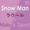 Snow Man① ～ ラウール ～　少年と青年のちょうどはざまにいる最年少のカリスマセンターの「