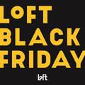 ［ブラックフライデー］ロフトが最大50％オフの値下げ！お得な企画満載だよ～。 -