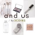 話題の『and us』を使ってみた！ 美容のプロが「3COINS（スリコ）」のコスメ＆美容家電を検証